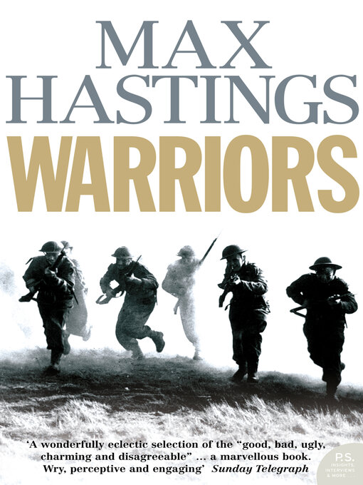 Title details for Warriors by Max Hastings - Available